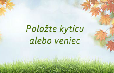 Položte kyticu alebo veniec